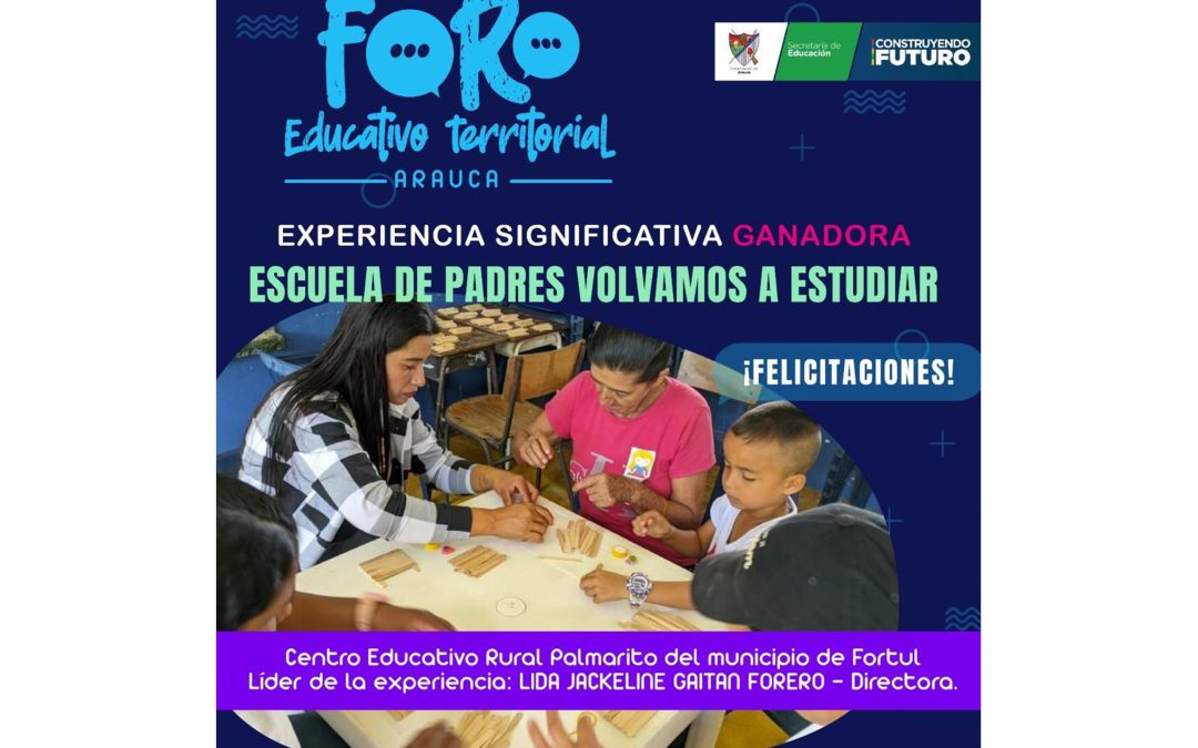 El Centro Educativo Rural Palmarito representará al departamento de Arauca en el Foro Educativo Nacional