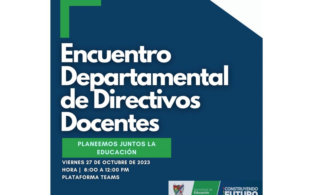 Éxito en la Primera Reunión de Rectores y Directores de Establecimientos Educativos Oficiales de Arauca