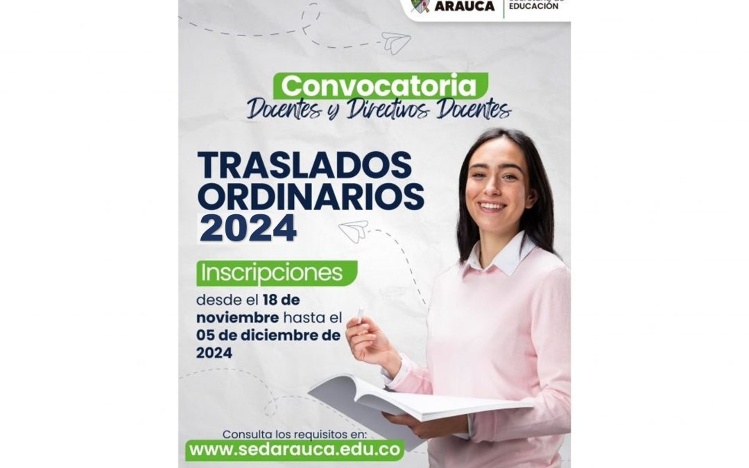 Abierta convocatoria para docentes y directivos docentes interesados en el proceso de traslado ordinario vigencia 2025