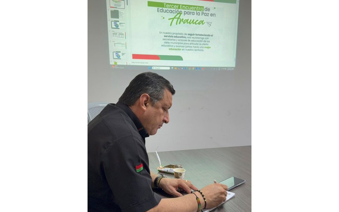 Gobernación de Arauca realizó el Tercer Encuentro de Educación para la Paz