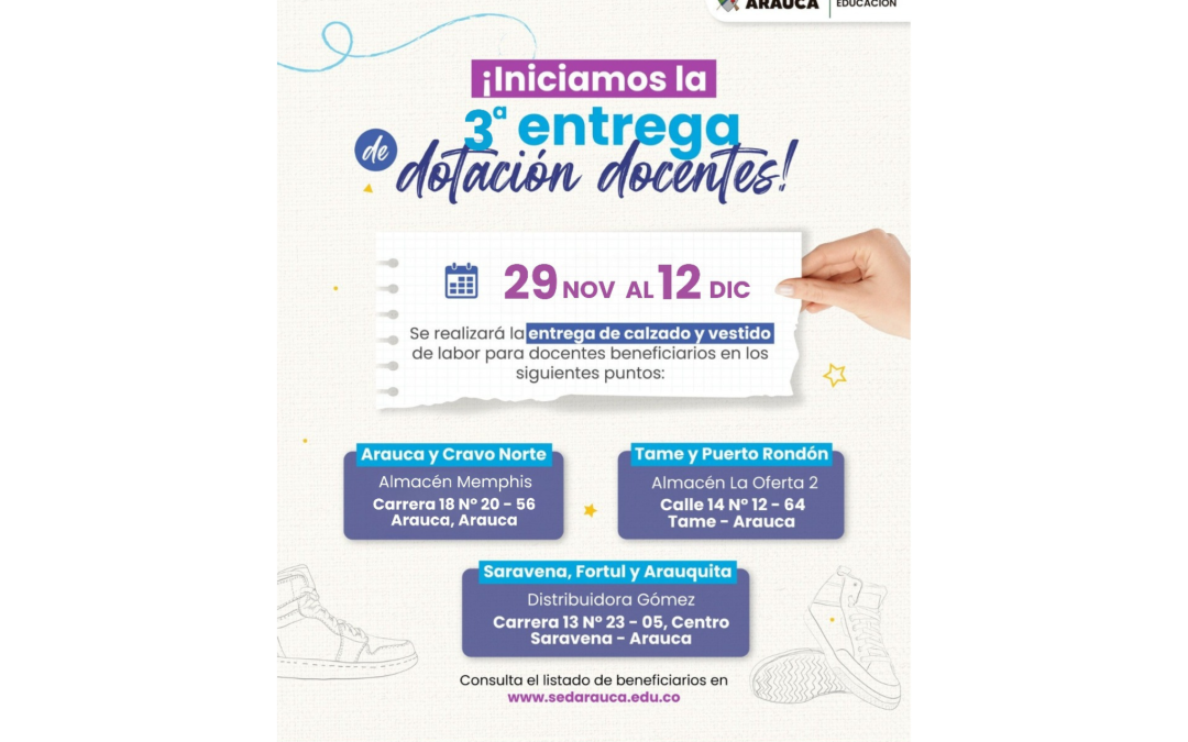 Inicia la tercera y última entrega de dotación docente 2025.